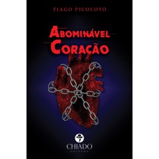 ABOMINÁVEL CORAÇÃO ABOMINÁVEL CORAÇÃO