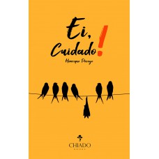 Ei, Cuidado! Ei, Cuidado!