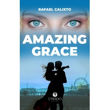 Amazing Grace Amazing Grace