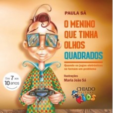 O Menino que tinha Olhos Quadrados O Menino que tinha Olhos Quadrados