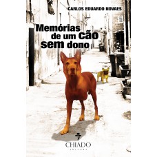 Memórias de um cão sem dono Memórias de um cão sem dono
