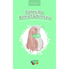 Coleção Almofadinhas Coleção Almofadinhas
