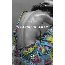 O fardo de amar O fardo de amar