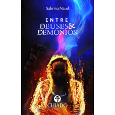 Entre Deuses e Demônios