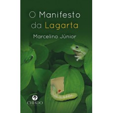 O Manifesto da Lagarta O Manifesto da Lagarta