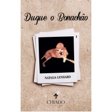 Duque, o Bonachão Duque, o Bonachão