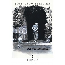 E a vida continua... E a vida continua...