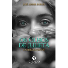 Os olhos de Julieta e outros contos Os olhos de Julieta e outros contos