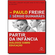 Partir da infância Partir da infância