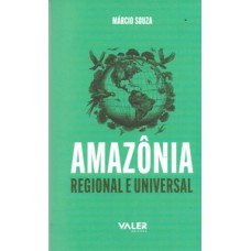 Reflexões Amazônicas - Amazônia regional e universal - livro de bolso