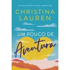 Um pouco de aventura Um pouco de aventura