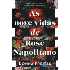 As nove vidas de Rose Napolitano As nove vidas de Rose Napolitano