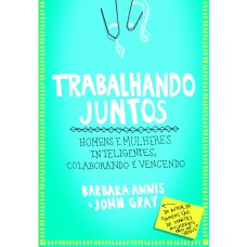 Trabalhando juntos Trabalhando juntos