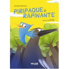 Piripaque e Rapinante Piripaque e Rapinante