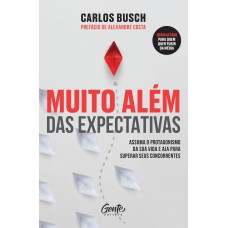 Muito além das expectativas Muito além das expectativas