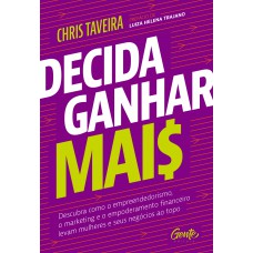 Decida ganhar mais Decida ganhar mais