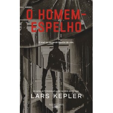 O homem-espelho O homem-espelho