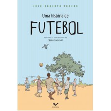 Uma história de futebol Uma história de futebol