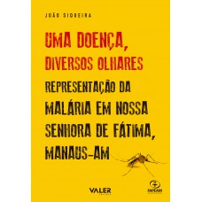 Uma doença, diversos olhares Uma doença, diversos olhares
