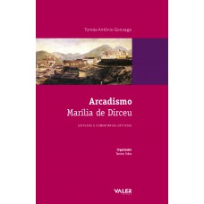 Arcadismo - Marília de Dirceu