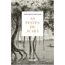 As pestes de acará