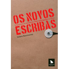 Os novos escribas