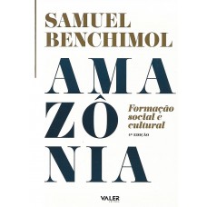 Amazônia: formação social e cultural
