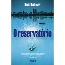 O reservatório O reservatório
