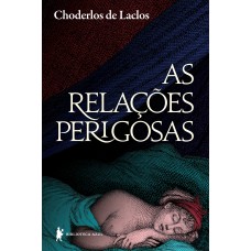 As relações perigosas As relações perigosas
