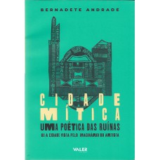 Cidade mítica ou a cidade vista pelo imaginário do artista