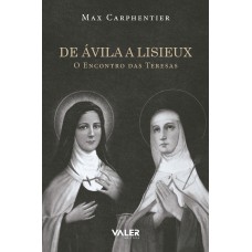 De ávila a lisieux