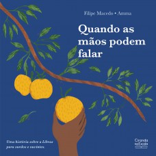 Quando as mãos podem falar Quando as mãos podem falar