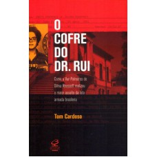 O cofre do Dr. Rui O cofre do Dr. Rui