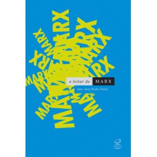 O leitor de Marx O leitor de Marx
