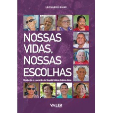 Nossas vidas, nossas escolhas