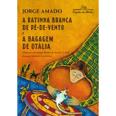 A ratinha branca de pé-de-vento e a bagagem de otália