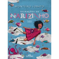 Reinações de narizinho (edição de luxo)