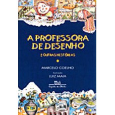 A professora de desenho e outras histórias