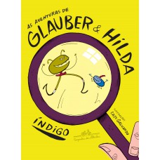 As aventuras de glauber e hilda As aventuras de glauber e hilda