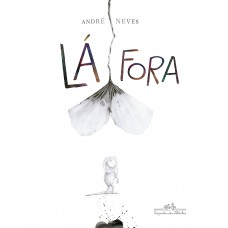 Lá fora Lá fora