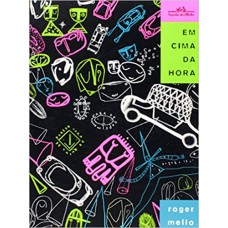 Em cima da hora Em cima da hora
