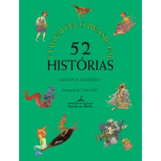 Viagem pelo Brasil em 52 histórias Viagem pelo Brasil em 52 histórias