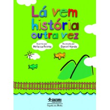 Lá vem história outra vez