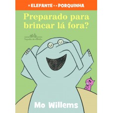 Preparado para brincar lá fora? Preparado para brincar lá fora?