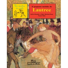 O pequeno moinho de lautrec O pequeno moinho de lautrec