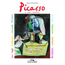 Picasso e seus mestres Picasso e seus mestres