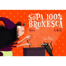 Uma sopa 100% bruxesca Uma sopa 100% bruxesca