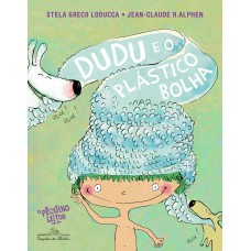 Dudu e o plástico-bolha Dudu e o plástico-bolha