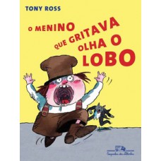 O menino que gritava olha o lobo