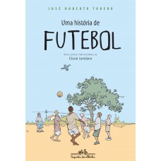 Uma história de futebol Uma história de futebol